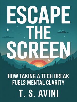 cover image of Escape the Screen